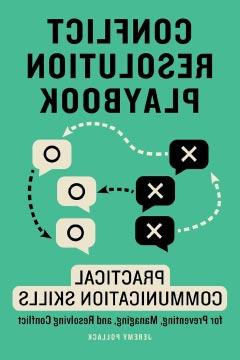 冲突解决手册:预防的实用沟通技巧, 管理, 解决冲突